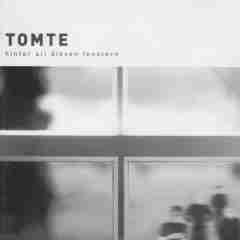 Hinter all diesen Fenstern 2003 Tomte sw